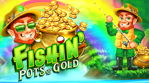 Fishin&039; Pots of Gold Slot